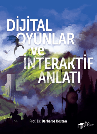 Dijital Oyunlar ve İnteraktif Anlatım