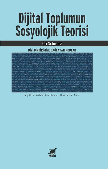 Dijital Toplumun Sosyolojik Teorisi