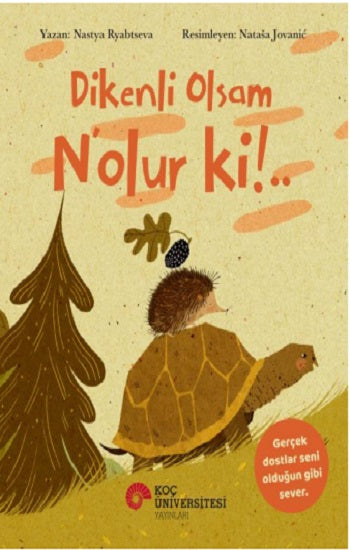 Dikenli Olsam N'olur ki !..