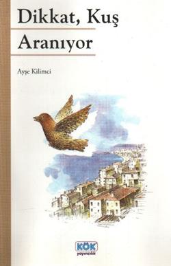 Dikkat, Kuş Aranıyor - mezetto