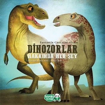Dinozorlar Hakkında Her Şey (Çiltli)