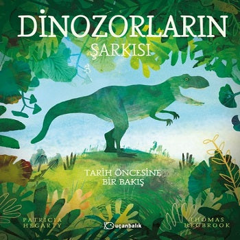 Dinozorların Şarkısı (Çiltli)