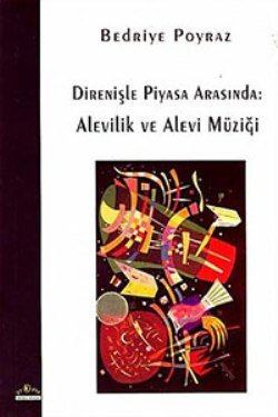 Direnişle Piyasa Arasında: Alevilik ve Alevi Müziği - mezetto