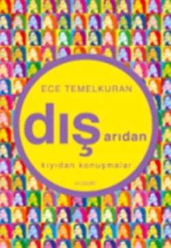 Dışarıdan Kıyıdan Konuşmalar - mezetto