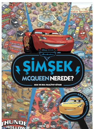 Disney Arabalar Şimşek Mcqueen Nerede? Ara ve Bul Faaliyet Kitabı (Çiltli)