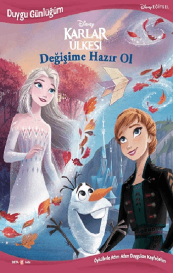 Disney - Duygu Günlüğüm Karlar Ülkesi Değişime Hazır Ol - Beta Kids Kitap