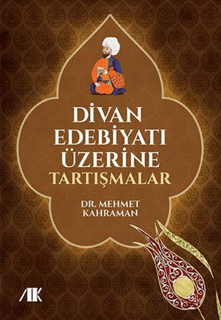 Divan edebiyatı üzerine tartışmalar