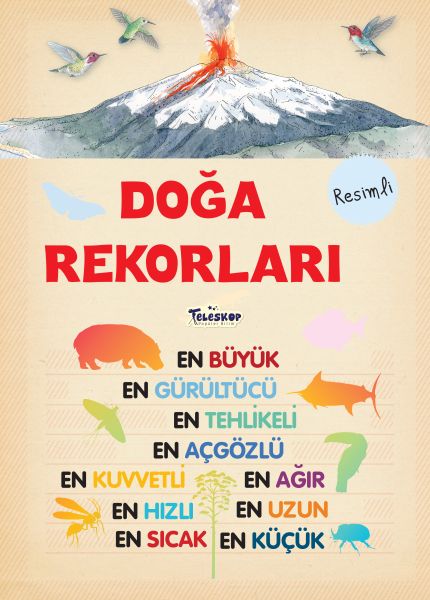 Doğa Rekorları - Doğanın Görkemli Gösterisi (Ciltli)