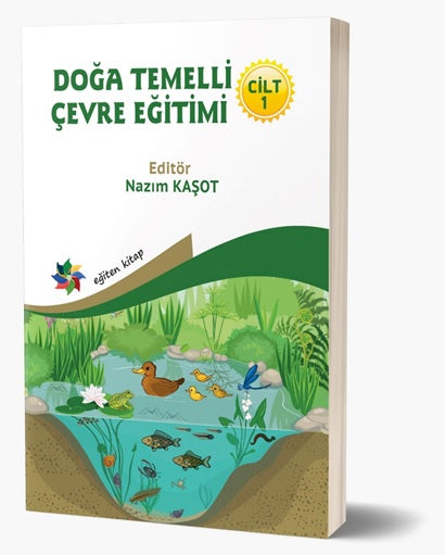 Doğa Temelli Çevre Eğitimi Cilt:1