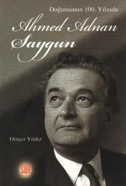 Doğumunun 100. Yılında Ahmed Adnan Saygun - mezetto