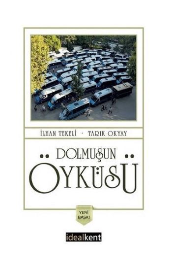 Dolmuşun Öyküsü - İdealKent Yayınları Kitap