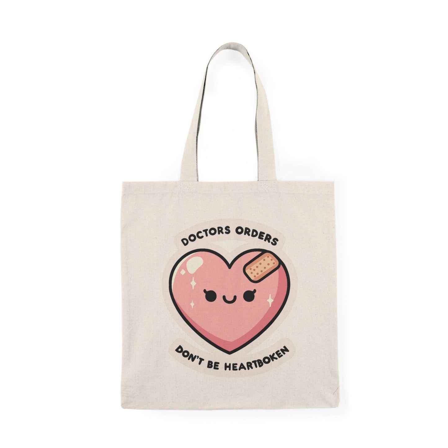 Don’t Be Heartbroken Tote – Funny Doctor’s Orders Bag - mezetto KEOLIX KEOLIX