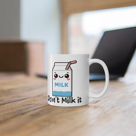 Don’t Milk It! Cartoon Milk Mug | 11 oz Laugh - mezetto KEOLIX KEOLIX