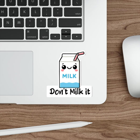 Don't Milk It Milk Carton Sticker – Cute Funny Pun | Vinyl - mezetto KEOLIX KEOLIX