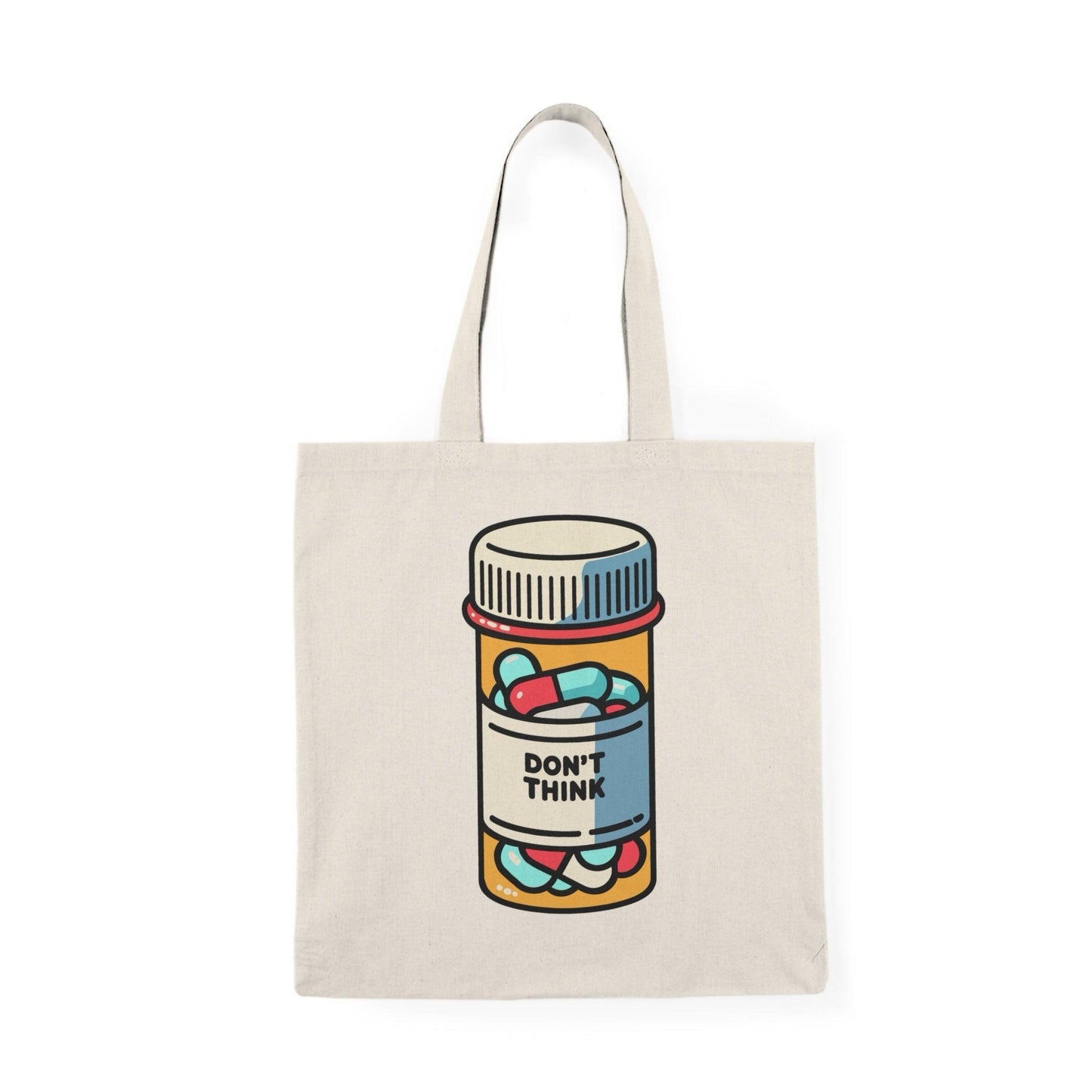 Don't Think Tote Bag – Satirical Pill Bottle Design - mezetto KEOLIX KEOLIX