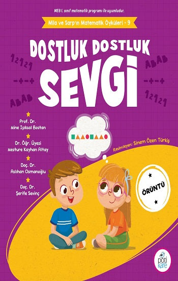 Dostluk Dostluk Sevgi - Mila ve Sarp’ın Matematik Öyküleri - 9