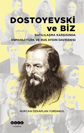 Dostoyevski ve Biz - Hece Yayınları Kitap