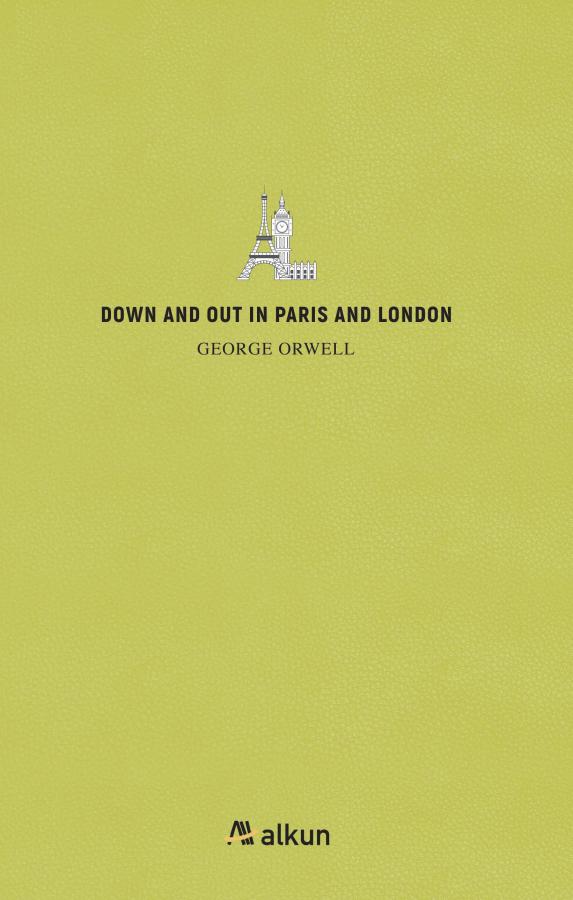 Down and Out in Paris and London