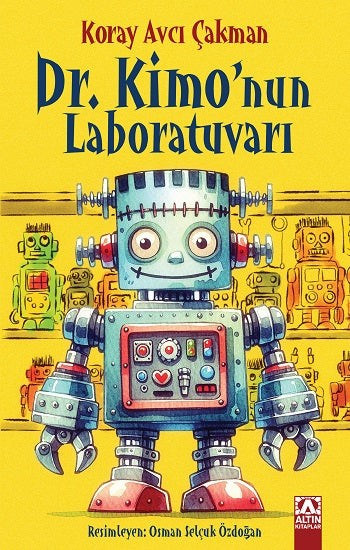 Dr. Kimo'nun Laboratuvarı Kitabı Koray Avcı Çakman - Altın Kitaplar - Kitapyurdu - Türkçe Çocuk Bilim Kurgu Romanı
