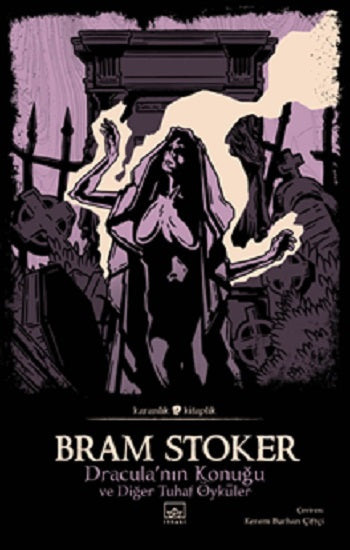 Dracula’nın Konuğu ve Diğer Tuhaf Öyküler