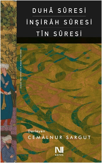 Duha Suresi İnşirah Suresi Tın Suresi