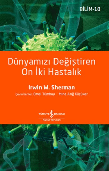 Dünyamızı Değiştiren İki Hastalıkta