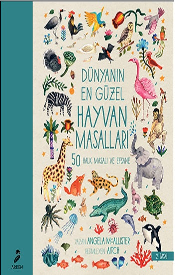 Dünyanın En Güzel Hayvan Masalları (Çiltli)