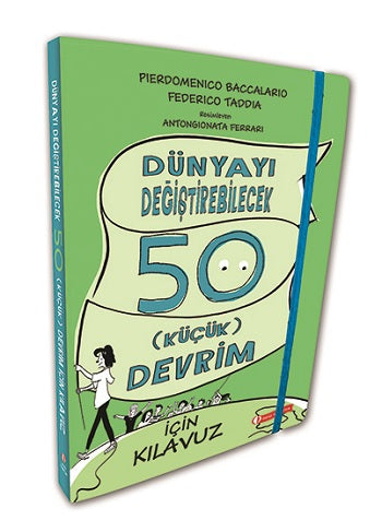 Dünyayı Değiştirebilecek 50 Küçük Devrim İçin Kılavuz