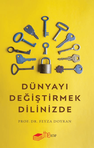 Dünyayı değiştirirken Dilinizde