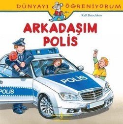 Dünyayı Öğreniyorum - Arkadaşım Polis - mezetto