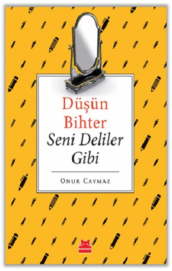 Düşün Bihter Seni Deliler Gibi