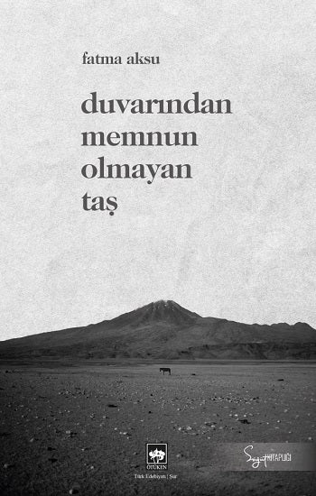 Duvarından Memnun Olmayan Taş