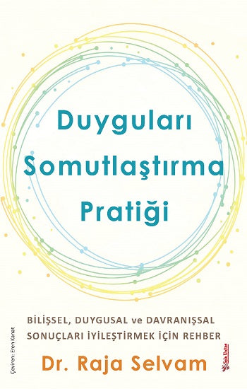 Duyguları Somutlaştırma Pratiği