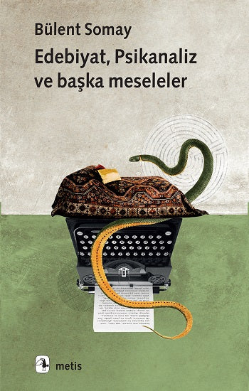 Edebiyat, Psikanaliz  ve Başka Meseleler