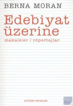 Edebiyat Üzerine: Makaleler / Röportajlar - mezetto