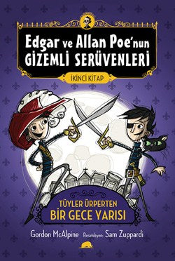 Edgar ve Allan Poe'nun Gizemli Serüvenleri 2: Tüyler Ürperten Bir Gece Yarısı