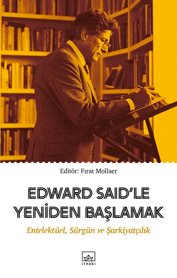 Edward Said'le Yeniden Başlamak