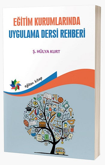 Eğitim Kurumlarında Uygulama Dersi Rehberi