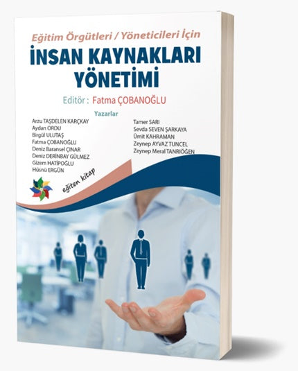 Eğitim Örgütleri / Yöneticileri İçin İnsan Kaynakları Yönetimi