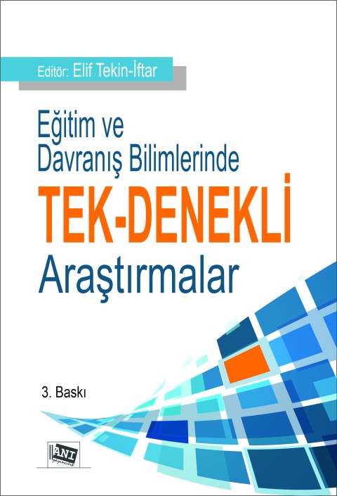 Eğitim ve Davranış Bilimlerinde Tek - Denekli Araştırmalar
