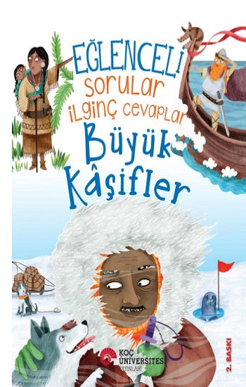 Eğlenceli Sorular İlginç Cevaplar - Büyük Kaşifler