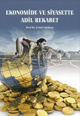 Ekonomide und Siyasette Adil Rekabet