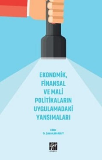 Wirtschaft, Finanzen und Mali Politikaların Uygulamadaki Yansımaları