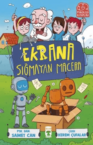 Ekrana Sığmayan Macera - Timaş Çocuk Kitap
