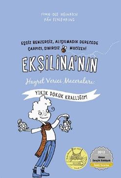 Ekşilina'nın Hayret Verici Maceraları: Yıkık Dökük Krallığım