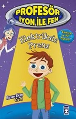 Elektriksiz Prens : Profesör İyon İle Fen 2 - mezetto