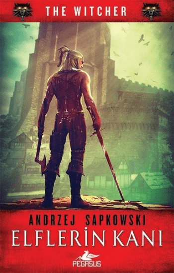 Elflerin Kanı - The Witcher Serisi 3 - Pegasus Yayınları Kitap