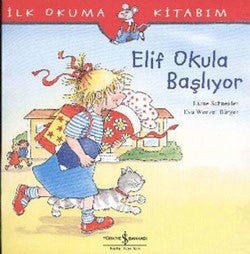 Elif Okula Başlıyor - İlk Okuma Kitabım - mezetto