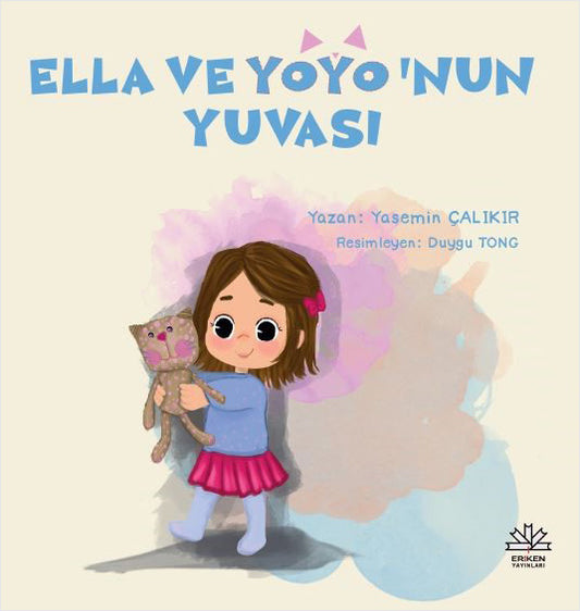 Ella ve Yoyo’nun Yuvası