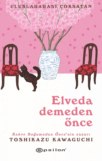 Elveda Demeden Önce - Epsilon Yayınları Kitap